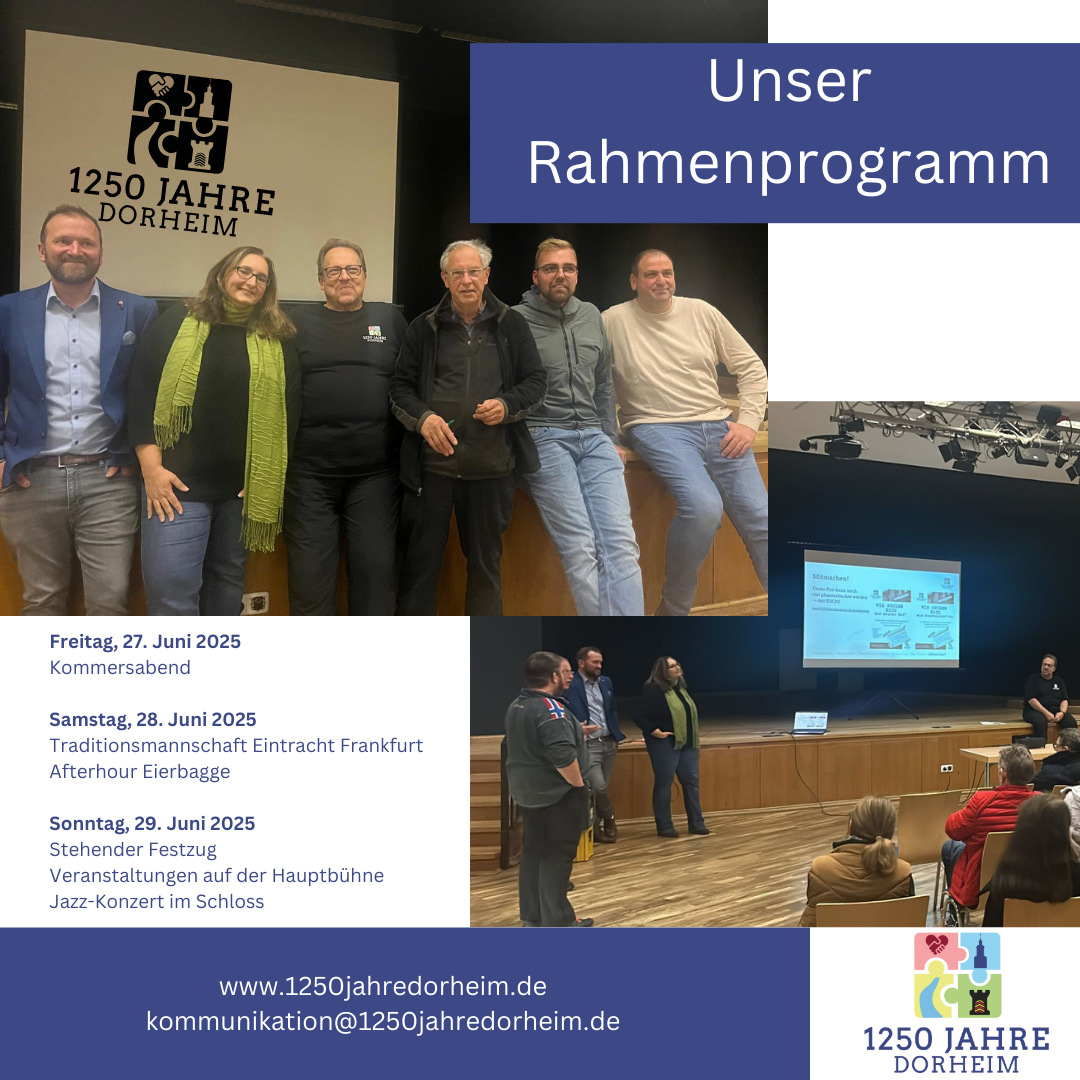 Festausschuss 1250 Jahre Dorheim stellt Rahmenprogramm vor